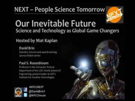 NEXT: Our Inevitable Future | Science and Technology as Global Game Changers