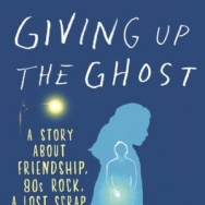 "Giving Up the Ghost" book