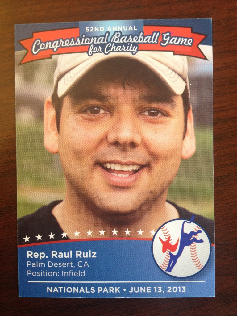 Rookie Congressman Raul Ruiz will play third base for the Democrats.