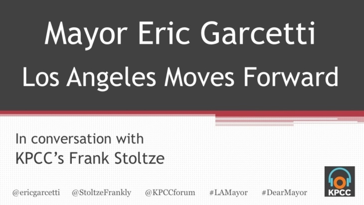 LA Mayor Eric Garcetti live at KPCC