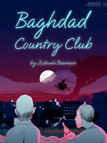 The Baghdad Country Club by Josh Bearman