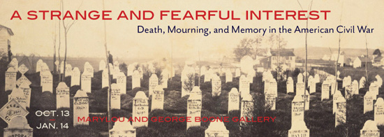 A Strange and Fearful Interest: Death, Mourning, and Memory in the American Civil War