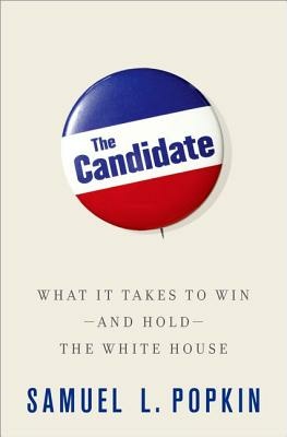 The Candidate by Samuel L. Popkin