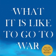 What it is like to go to war