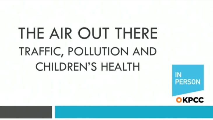 The air out there: Traffic, pollution and children’s health