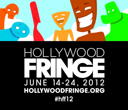 Hollywood Fringe Festival 2012