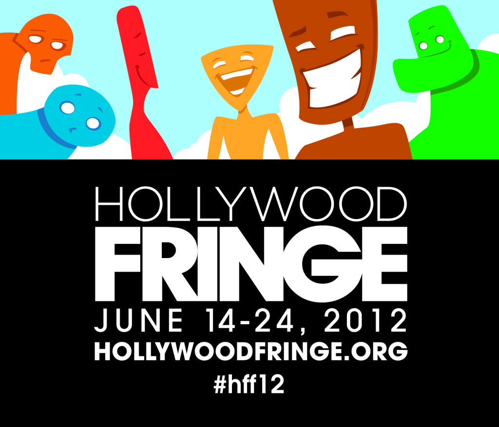 The third edition of the eclectic Hollywood Fringe Festival hits the streets for almost a dozen days starting on Thursday.