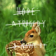 Hope: A Tragedy by Shalom Auslander