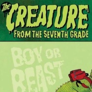 Cover for Bob Balaban's book "The Creature from the 7th Grade."