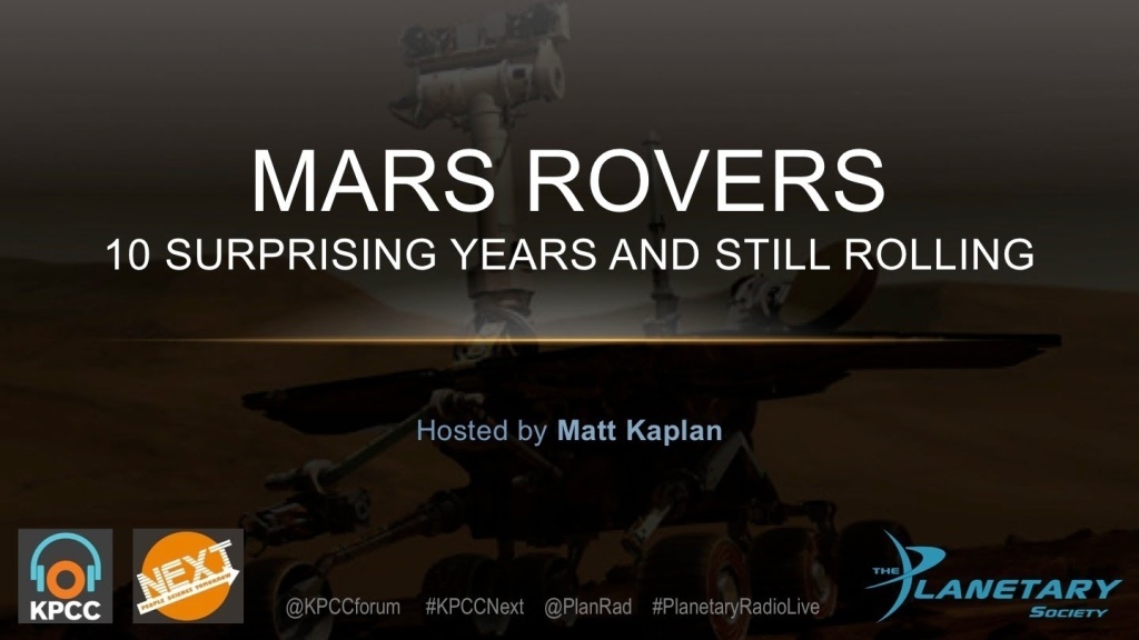 Mars Rovers -- 10 surprising years, and still rolling The Mars Rovers -- man-made robots with uncanny appeal to the human imagination. This program is a partnership between KPCC's Crawford Family Forum and The Planetary Society.