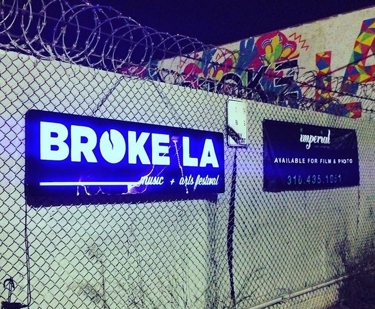 Broke LA Brokechella Broke LA in 2016.