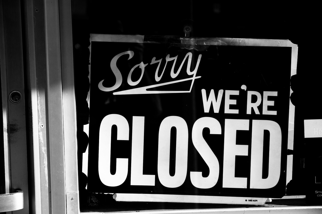 A closed sign. A closed sign.